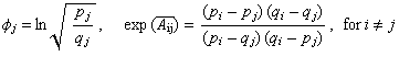 φ_j = lnp_j/q_j^(1/2),      exp (Overscript[A_ij, _]) = ((p_i - p_j) (q_i - q_j))/((p_i - q_j) (q_i - p_j)) , for i≠j